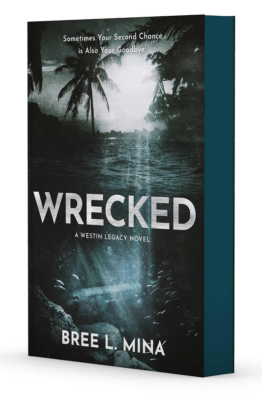 Wrecked (Westin Legacies, the #1)