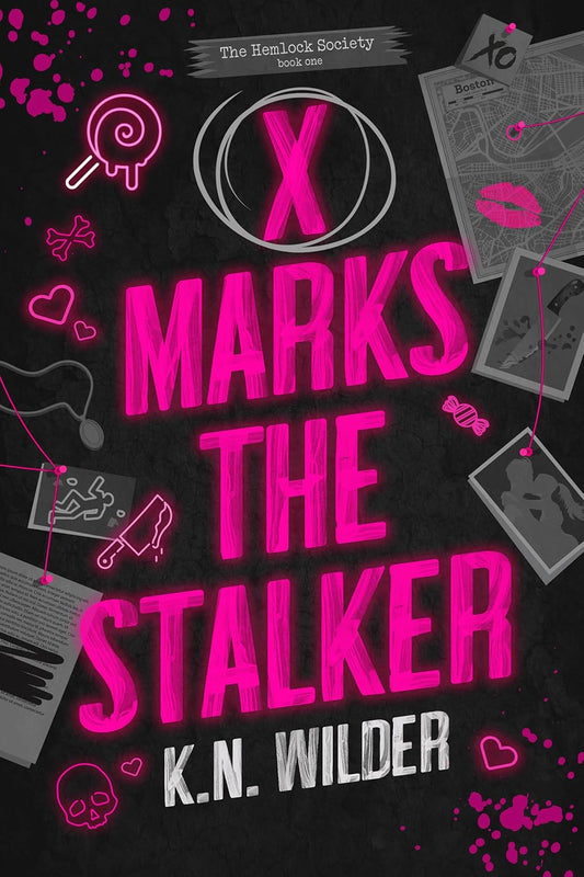 X Marks The Stalker (The Hemlock Society Book 1)