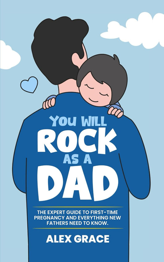 You Will Rock as a Dad!